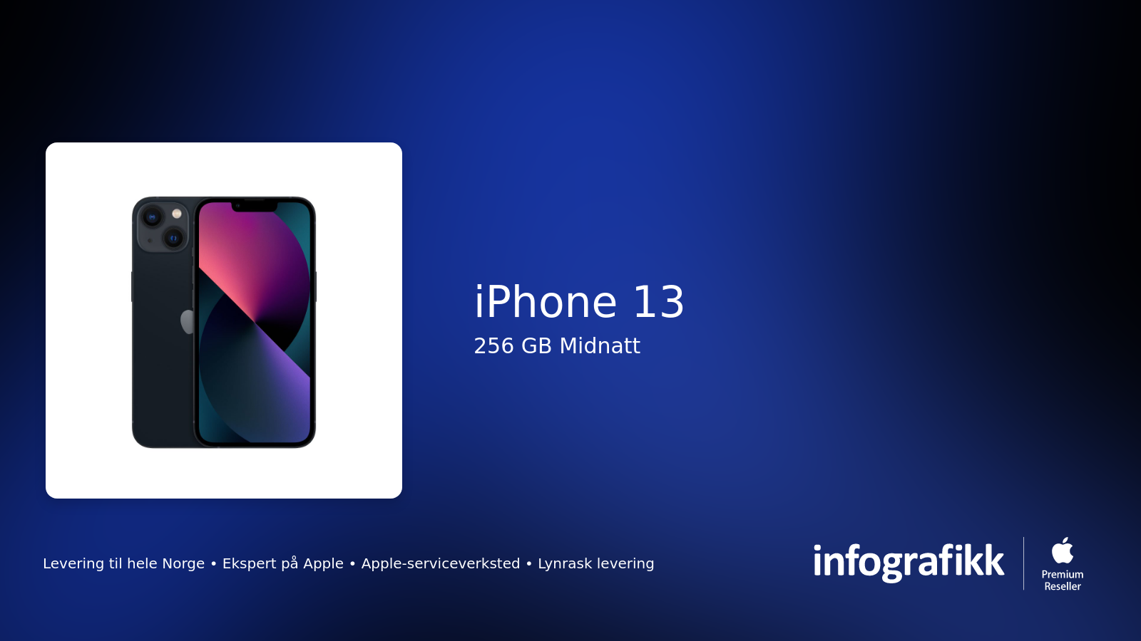 iPhone 13 256 GB Midnatt - Infografikk | Norges beste på Apple-B2B